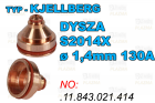 DYSZA S2014X - ø 1,4mm 130A-.11.843.021.414