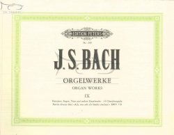 BACH Johann Sebastian: Orgelwerke Band 9  (C.F. Peters)