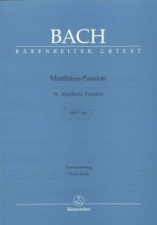Bach Jan Sebastian: Matthaus-Passion BWV244, wyciąg fortepianowy (DT/EN)
