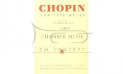 Chopin, Fryderyk: Chamber Music, Utwory kameralne - partytura i głosy