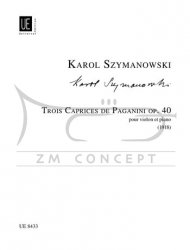 Szymanowski, Karol: 3 Caprices de Paganini op. 40: na skrzypce i fortepian