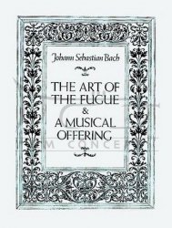 Bach, Johann Sebastian: The Art of the Fugue & A Musical Offering