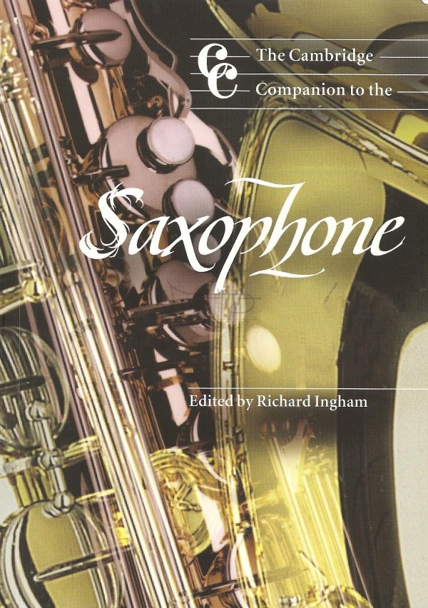 Ingham Richard: The Cambridge Companion to the Saxophon