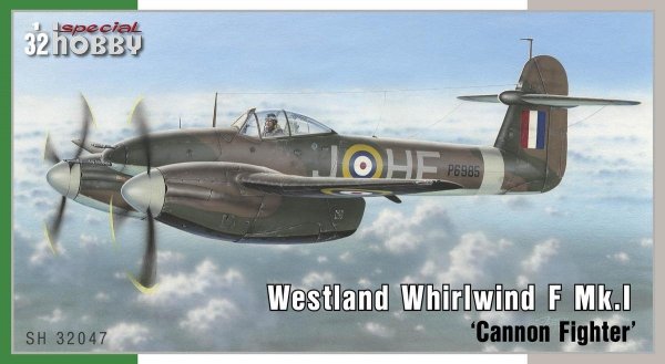 Special Hobby 32047 Westland Whirlwind F Mk.I &quot;Cannon Fighter&quot; 1/32