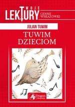 Twoje lektury Tuwim dzieciom (oprawa twarda)