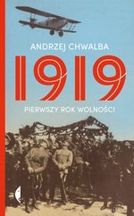 1919. Pierwszy rok wolności