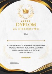 DYPLOM za nieróbstwo!