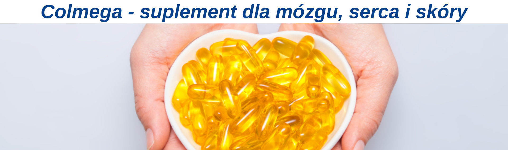https://colwayshop.pl/_blog/263-Colmega_-_suplement_dla_mozgu_serca_i_skory.html