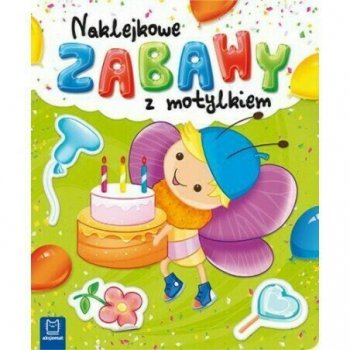 Książka Naklejkowe zabawy z motylkiem. Odklejam i naklejam.