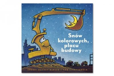 NASZA KSIĘGARNIA Snów kolorowych, placu budowy 39825