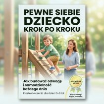 e-book Jak budować pewność siebie u dziecka 3–6 lat + ĆWICZENIA