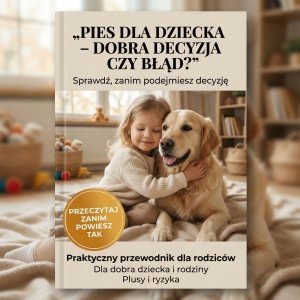 e-book Pies dla przedszkolaka? Zanim powiesz TAK… 