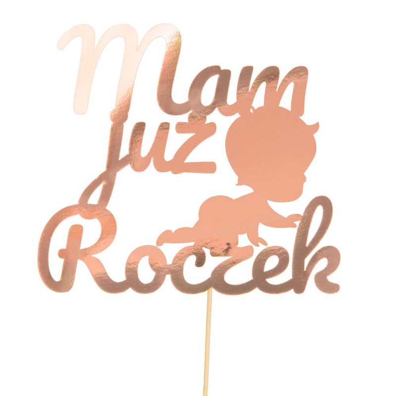 Topper Mam Już Roczek Bobas Rose Gold.