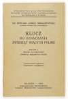 KLUCZ do oznaczania zwierząt kręgowych Polski. Z. 1-2. Wyd. II całkowicie przerobione i powiększone.{|br /|}Z. 1: NIEZABITOWSKI Edward Lubicz — Klucz do oznaczania zwierząt ssących Polski{|br /|}Z. 2: BAYGER J[an] A[leksander] — Klucz do oznaczania płazów