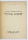 KUCHARSKA Jadwiga - Tradycyjna organizacja rybołówstwa zespołowego na Wybrzeżu Kaszubskim