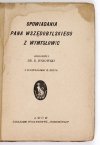 [BULOWA Ernst] - Opowiadania pana Wszędobylskiego z Wymysłowic [pseud.]. Spolszczył dr. E. Bykowski. Z ilustracjami K. Fryca.