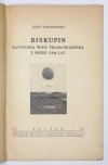 KOSTRZEWSKI Józef - Biskupin. Zatopiona wieś prasłowiańska z przed 2500 lat.