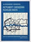 [URBANISTYKA] Noworól Aleksander - Instrumenty zarządzania rozwojem miasta
