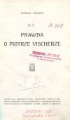 Stasiak  Ludwik - Prawda o Piotrze Vischerze