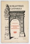 JANUSZ Bohdan - Z pradziejów Ziemi Lwowskiej. Z 10 ryc. w tekście.