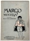 Jeżewska Kazimiera - Margo włóczęga