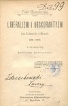 Chmielowski Piotr - Liberalizm i obskurantyzm na Litwie i Rusi. (1815-1823). Z przedmową Bronisława Chlebowskiego.