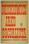 DROBNER Bolesław - Mickiewicz jako socjalista.