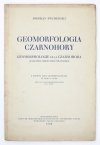 ŚWIDERSKI Bohdan - Geomorfologia Czarnohory. Z barwną mapą geomorfologiczną w skali 1:25 000.
