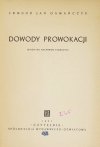 OSMAŃCZYK Edmund Jan - Dowody prowokacji. (Nieznane archiwum Himmlera).
