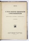 BIBLIOTECZKA Przyrodnicza. BREHM [Alfred Edmund]- Z życia naszych szkodników i sprzymierzeńców. Przetłumaczyła H. Grotowska i Z. Bohuszewiczówna. Z 11 rycinami.