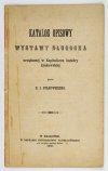 POLKOWSKI I[gnacy] - Katalog opisowy wystawy Długosza urządzonej w kapitularzu katedry krakowskiej.