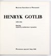 Muzeum Narodowe w Warszawie. Henryk Gotlib 1890-1966. Katalog wystawy malarstwa i rysunku.