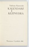 Konwicki Tadeusz - Kalendarz i klepsydra