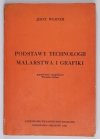 Werner Jerzy - Podstawy technologii malarstwa i grafiki. Wydanie siódme poprawione  uzupełnione