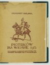 [GRABOWSKI Tadeusz Stanisław]. Ziemowit Buława [pseud.] - Piotrków na wiosnę 1915 roku. (Z notatek i wrażeń legionisty).