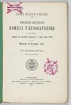 SPRAWOZDANIE Komisji Fizjograficznej obejmujące pogląd na czynności [...] oraz materyały do fizyografji kraju. Kraków. PAU. 8. brosz. Dublety bibliot. (skasowane piecz.).T. 51. 1917