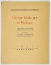 [KATALOG]. Muzeum Narodowe w Warszawie. Ubiór ludowy w Polsce. Przewodnik po wystawie z działu etnografii. Oprac. Lucjan Turkowski.