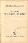 Kulczycki Ludwik - Zasady socjologii ogólnej