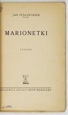 SZTAUDYNGER Jan - Marionetki. Z 39 rycinami.