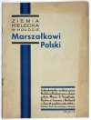 ZIEMIA kielecka w hołdzie Marszałkowi Polski. Jednodniówka wydana przez redakcję Radostowej z okazji pobytu Marsz. E. Śmigłego-Rydza w Czarncy i Kielcach w dniu 16 października 1937 r. Red. odp. Jan Pazdur.