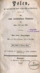 Sołtyk Roman  - Polen, geographisch und historisch geschildert. Mit einer vollständigen Geschichte der Jahre 1830 und 1831. Von einem Augenzeugen. Mit 15 Abb. auf 7 Tafeln. Zwei Theile in einem Band.