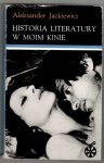 Jackiewicz Aleksander - Historia literatury w moim kinie