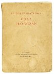 KSIĘGA pamiątkowa Koła Płocczan.