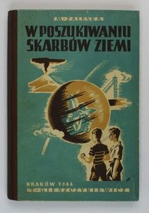 [Hessel Wiktoria]. Malwina Zaleska [pseud.] — W poszukiwaniu skarbów ziemi. Opowiadanie z dziedziny mineralogii i geologii dla młodzieży.