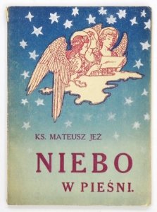 JEŻ Mateusz - Niebo w pieśni