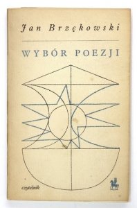 BRZĘKOWSKI Jan - Wybór poezji.