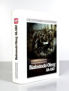 Krajewski Kazimierz, Łabuszewski Tomasz - Białostocki Okręg AK-AKO VII 1944-VIII 1945