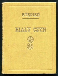 Stępień Stanisław - Biały czyn. Nowele.