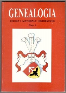Genealogia. Studia i Materiały Historyczne. T.1. Redaktor Marek Górny