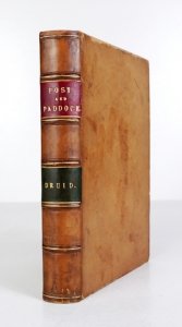 [DIXON Henry Hall] - The Post and the Paddock, with Recollections of George IV., Sam Chifney, and other Turf Celebrities. By The Druid [pseud.]. 